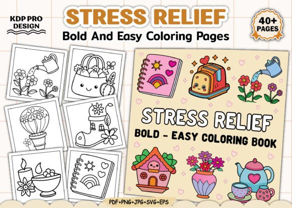 Stress Relief Bold Easy Coloring Book
